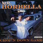 Mr. Horbella "Chop'n Down Game"
