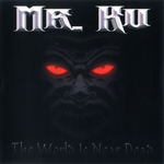 Mr. Ku "The World Is Near Dead"