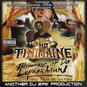 Mr. Tinimaine "Memoirz Of Tha Leprakhaun"