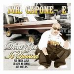 Mr. Capone-E "Don't Get It Twisted"