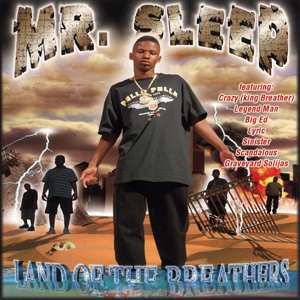 Mr. Sleep "Land Of The Breathers"