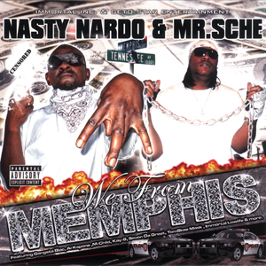 Nasty Nardo & Mr. Sche "We From Memphis"