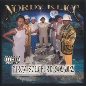 Nordy Klicc "Dirty Southern Solja'z"