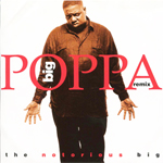 The Notorious B.I.G. "Big Poppa Remix" Single
