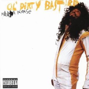Ol' Dirty Bastard "Nigga Please"