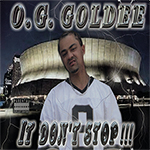 O.G. Goldee "It Don�t Stop!!!"