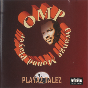 Orange Mound Player "Playaz Talez"