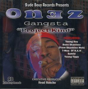 Onez Gangsta "Project Kind"
