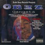 Onez Gangsta "Project Kind"