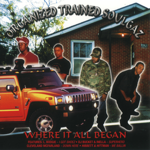 Organized Trained Soulgaz "Where It All Began"