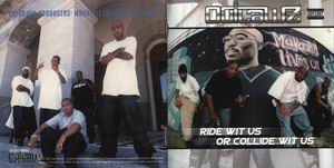 Outlawz "Ride Wit Us Or Collide Wit Us"