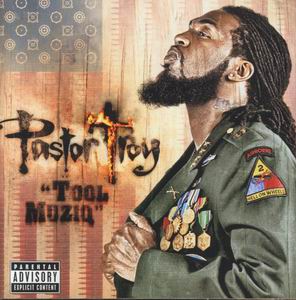 Pastor Troy "Tool Muziq"