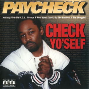 Paycheck "Check Yo' Self"