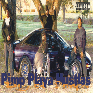 Pimp Playa Hustlas "Big Ol' Pimps"