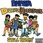 Pimpsta "Dickies & Houseshoes"