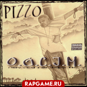 Pizzo "O.G.C.J.M.: Only God Can Judge Me"
