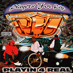 Players For Life "Playin 4 Real"