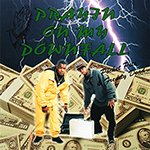 Pocket Pete & Freddy Dead "Prayin On My Downfall"