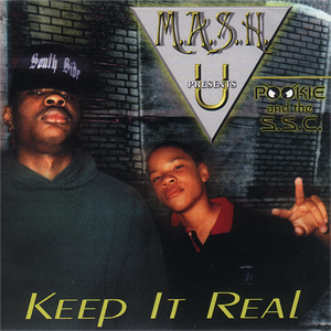 M.A.S.H. - U. (Pookie & The S.S.C.) "Keep It Real"
