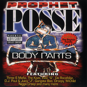 Prophet Posse "Body Parts"