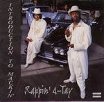 Rappin' 4-Tay "Introduction To Mackin"