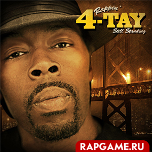 Rappin' 4-Tay "Still Standing"