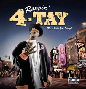 Rappin' 4-Tay "That's What You Thought"