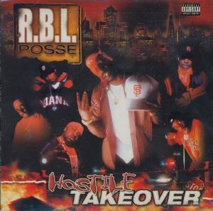 RBL Posse "Hostile Takeover"