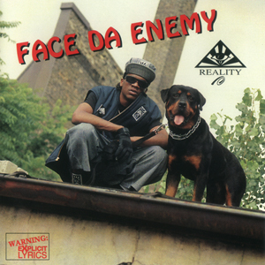 Reality "Face Da Enemy"