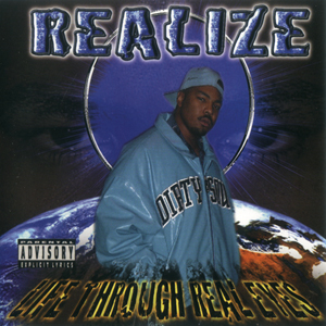 Realize "Life Through Real Eyes"