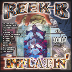 Reek-B "Inflatin"