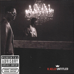 R.Kelly "Untitled"