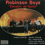 Robinson Boyz "Elevatin' Da Game"