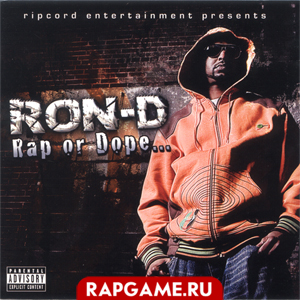 Ron-D "Rap Or Dope"