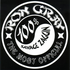Ron Gray & 100% Savage Zaggin "The Most Official"