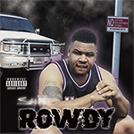 Shine "Rowdy"