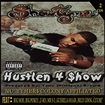 Showtyme "Hustlen 4 $how"