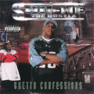 Shu-Ne "Ghetto Confessions"