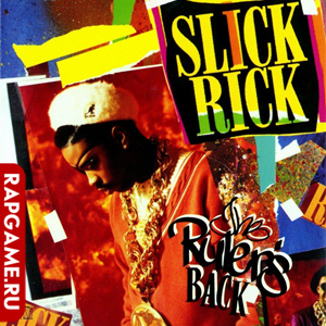 Slick Rick "The Ruler's Back"