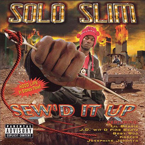 Solo Slim "Sew'd It Up"