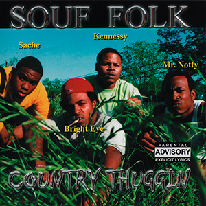 Souf Folk "Country Thuggin"