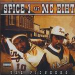 Spice 1 & MC Eiht "The Pioneers"