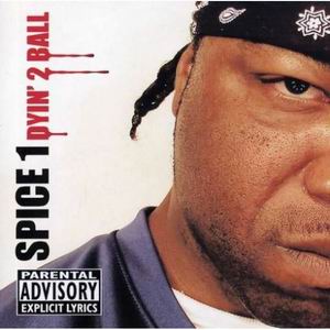 Spice 1 "Dyin' 2 Ball"