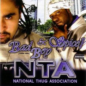 Spice 1 & Bad Boy "NTA: National Thug Association"
