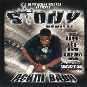Stony Deville "Ackin' Badd"