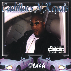 Stash "Cadillacs N Regals"