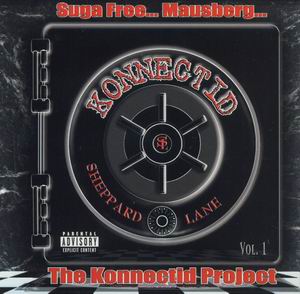 Suga Free... Mausberg... "The Konnectid Project"