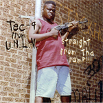Tec-9 from U.N.L.V. "Straight From Tha Ramp!!"