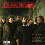 Tech N9Ne "Misery Loves Kompany"