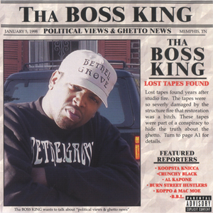 Tha Boss King "Political Views & Ghetto News"